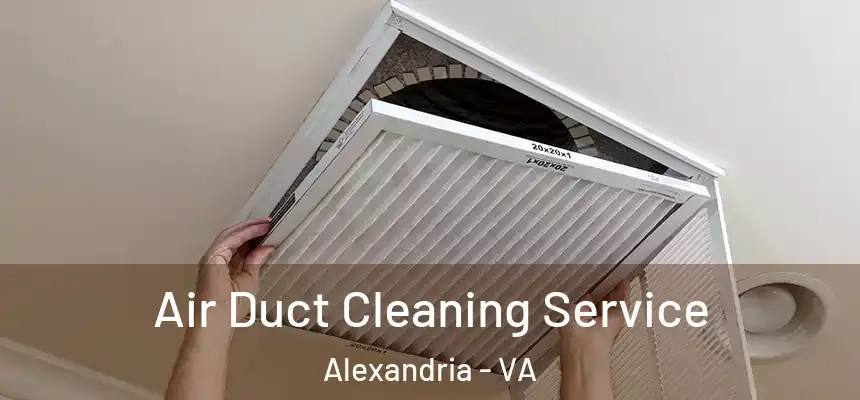 Air Duct Cleaning Service Alexandria - VA